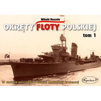 Okręty floty polskiej tom I - Outlet