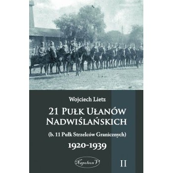 21 Pułk Ułanów Nadwiślańskich Tom II