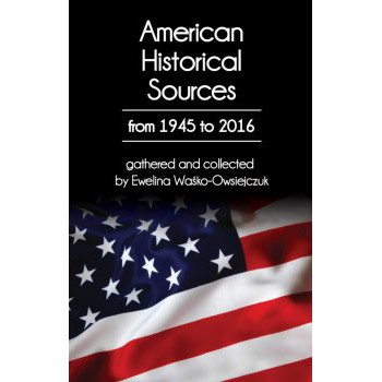 American Historical Sources from 1945 to 2016 outlet