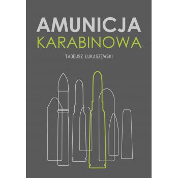 Amunicja karabinowa