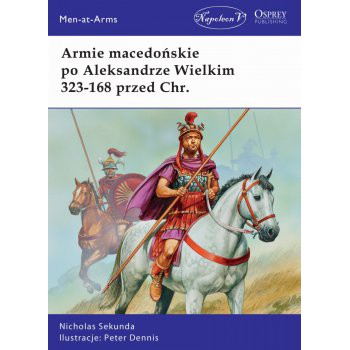 Armie macedońskie po Aleksandrze Wielkim 323-168 przed Chr.