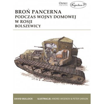 Broń pancerna podczas wojny domowej w Rosji. Bolszewicy