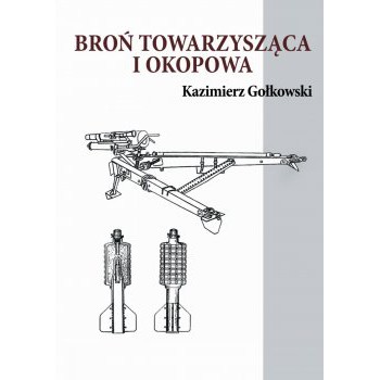 Broń towarzysząca i okopowa