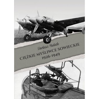 Ciężkie myśliwce sowieckie 1926-1949