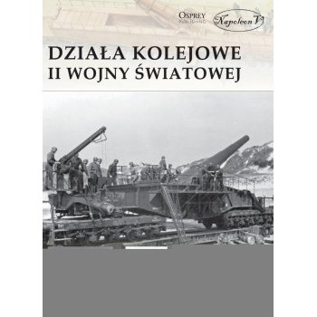 Działa kolejowe II wojny światowej