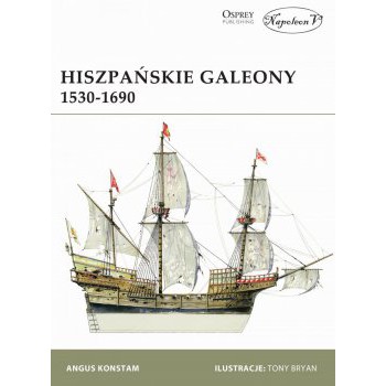 Hiszpańskie galeony 1530-1690
