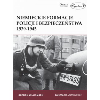 Niemieckie formacje policji i bezpieczeństwa 1939-1945