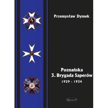 Poznańska 3. Brygada Saperów 1929-1934