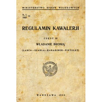 Regulamin kawalerii. Władanie bronią