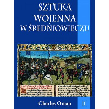 Sztuka wojenna w średniowieczu tom II