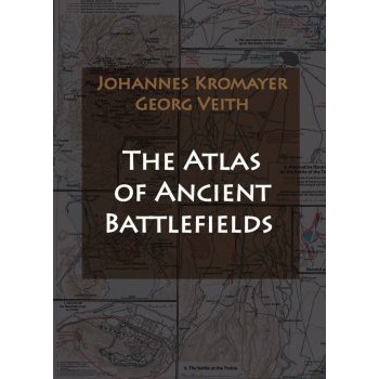 The Atlas of Ancient Battlefields