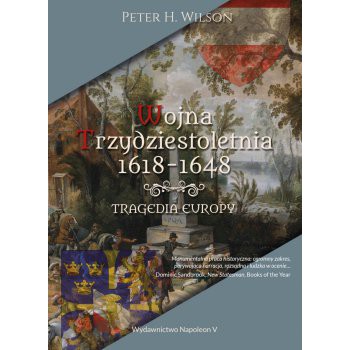Wojna trzydziestoletnia 1618-1648. Tragedia Europy