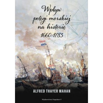 Wpływ potęgi morskiej na historię 1660-1783